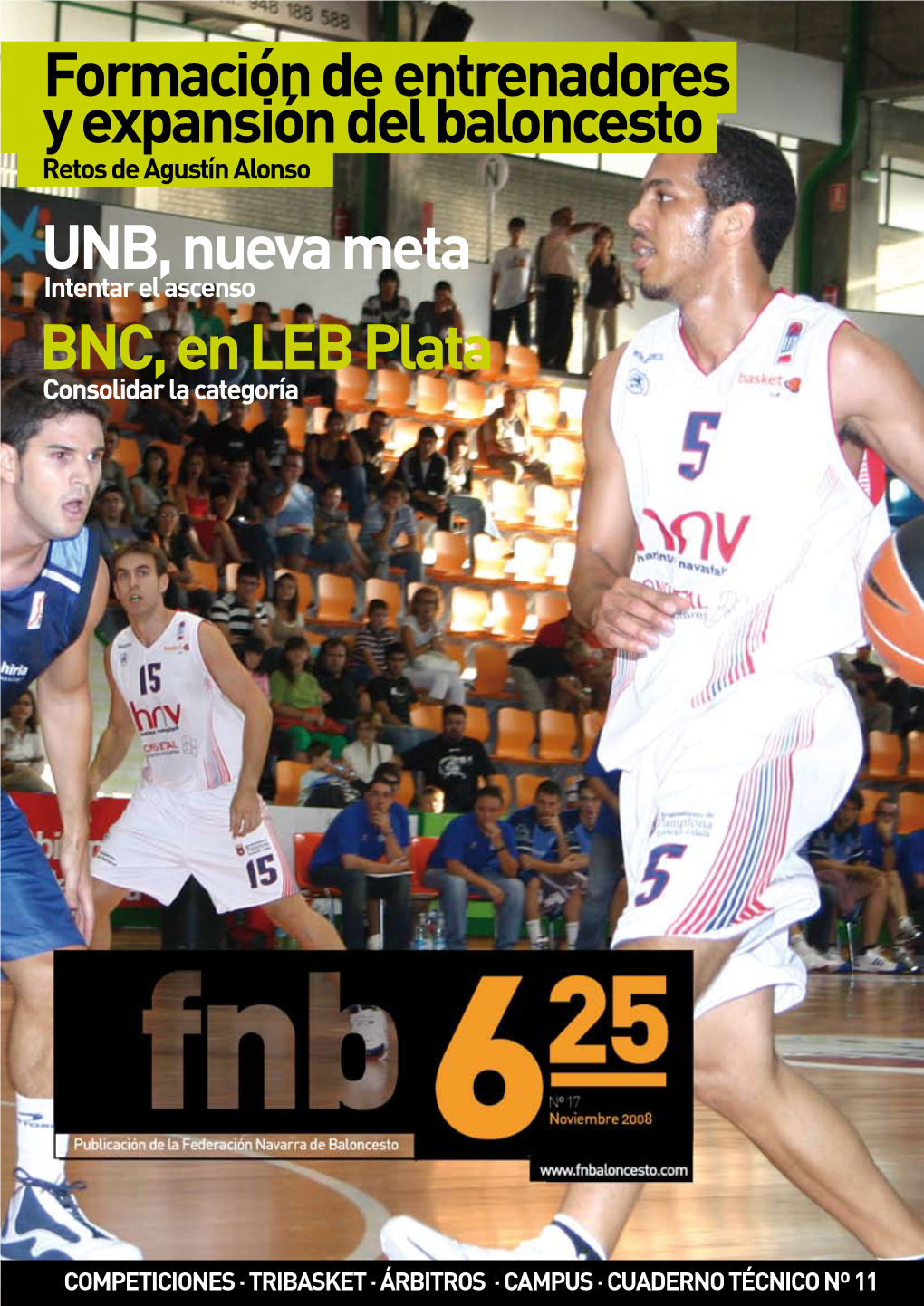 UNB, Nueva Meta BNC, En LEB Plata Formación De Entrenadores Y