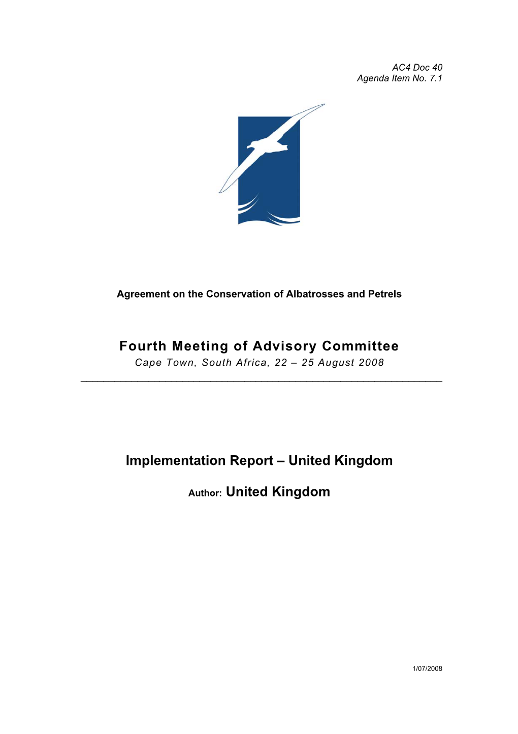 Fourth Meeting of Advisory Committee Implementation Report