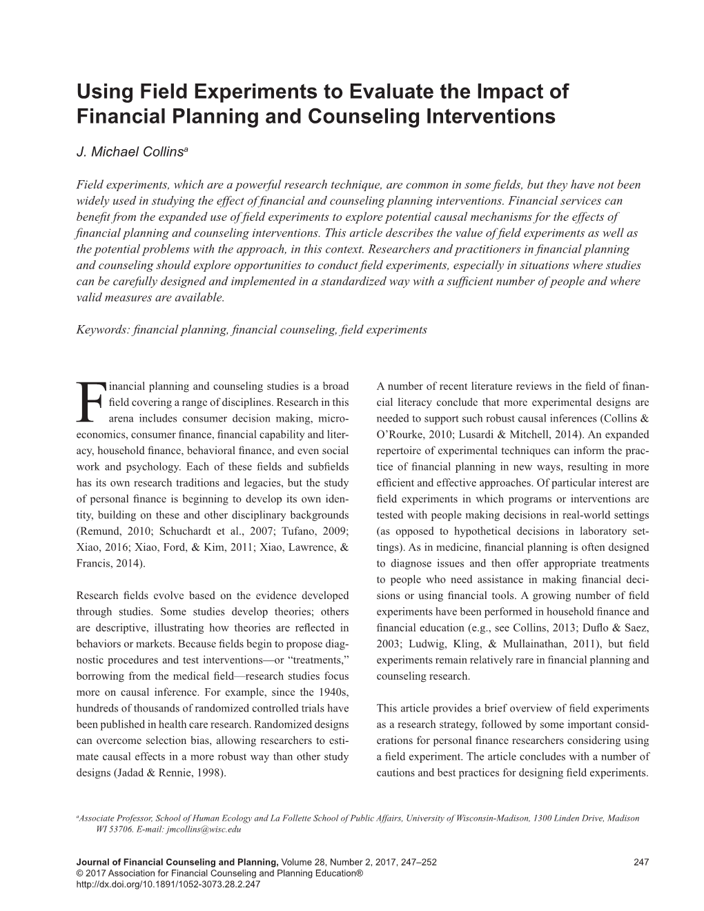 Using Field Experiments to Evaluate the Impact of Financial Planning and Counseling Interventions