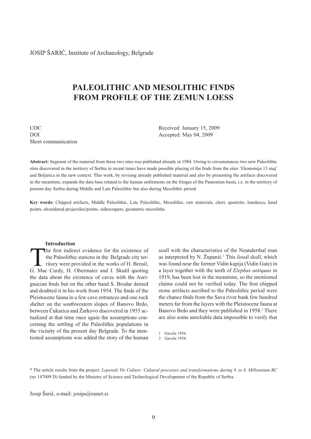 Paleolithic and Mesolithic Finds from Profile of the Zemun Loess Starinar LVIII/2008, 9-27