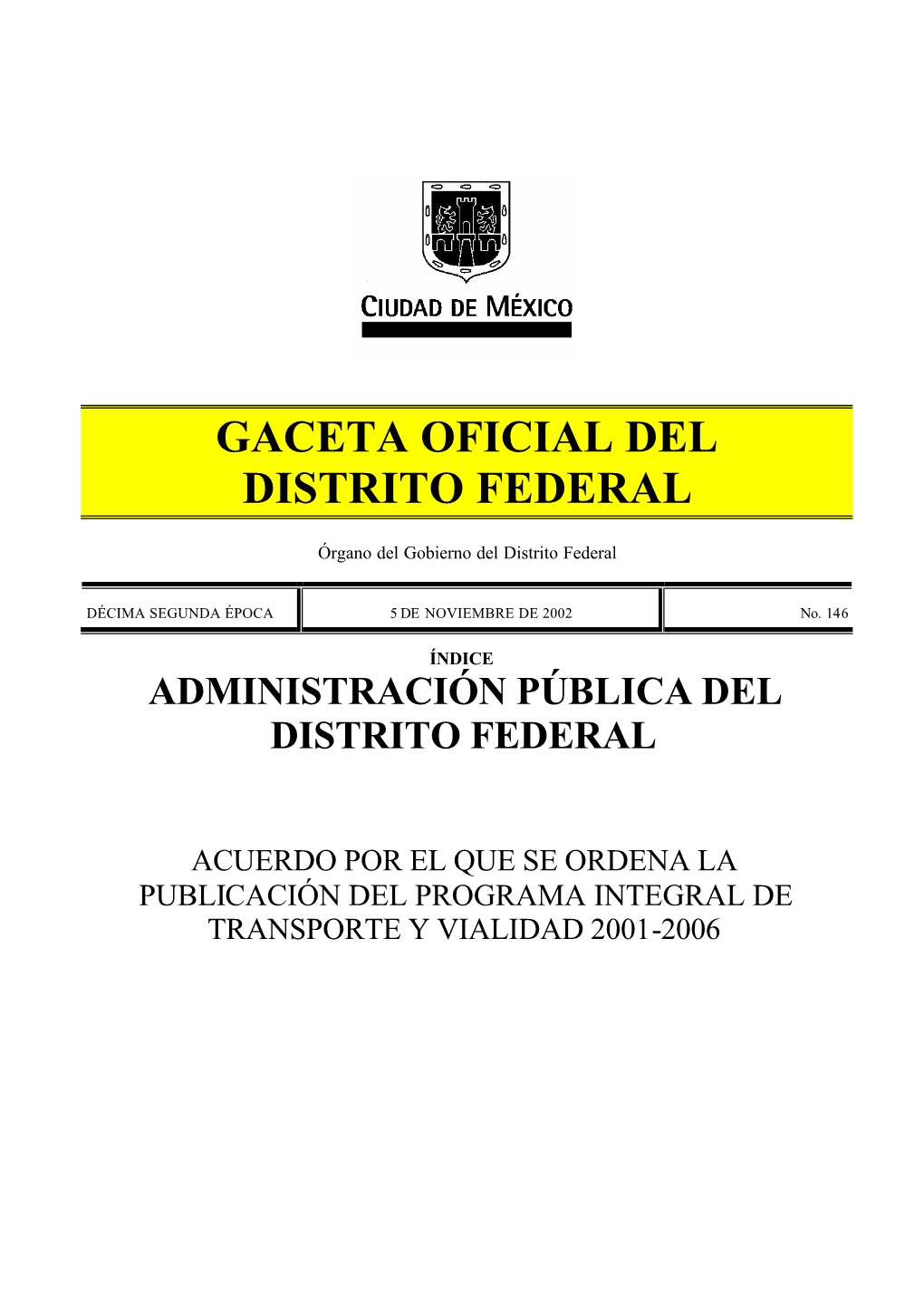 Programa Integral De Transporte Y Vialidad 2001-2006
