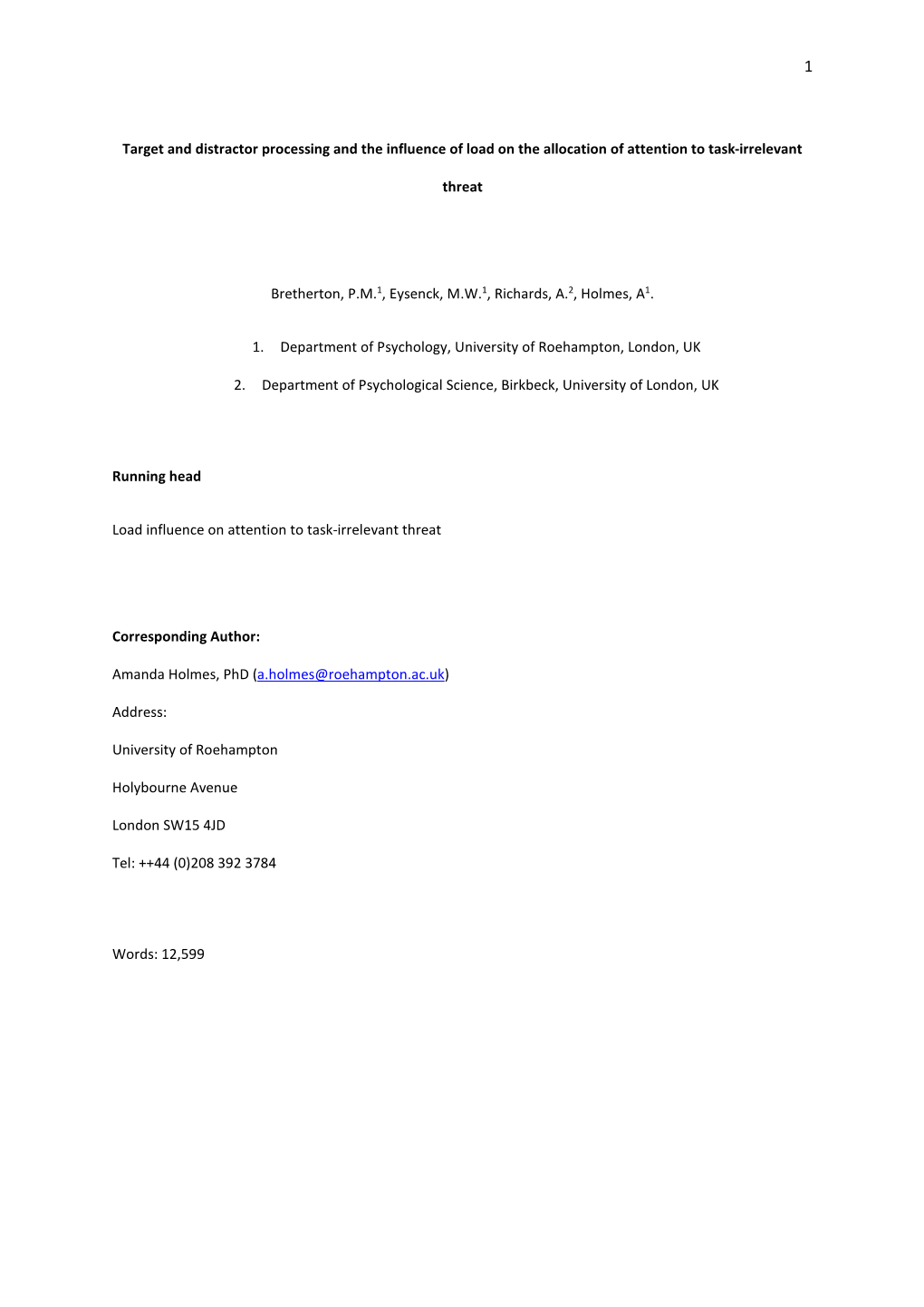 Target and Distractor Processing and the Influence of Load on the Allocation of Attention to Task-Irrelevant