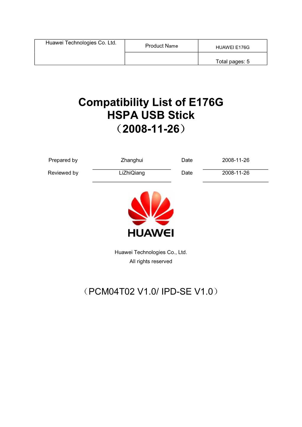 Compatibility List of E176G HSPA USB Stick 2008-11-25