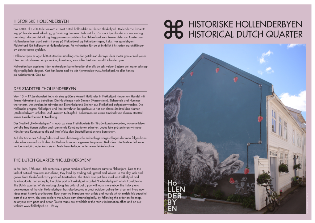 Historiske Hollenderbyen Historical Dutch Quarter