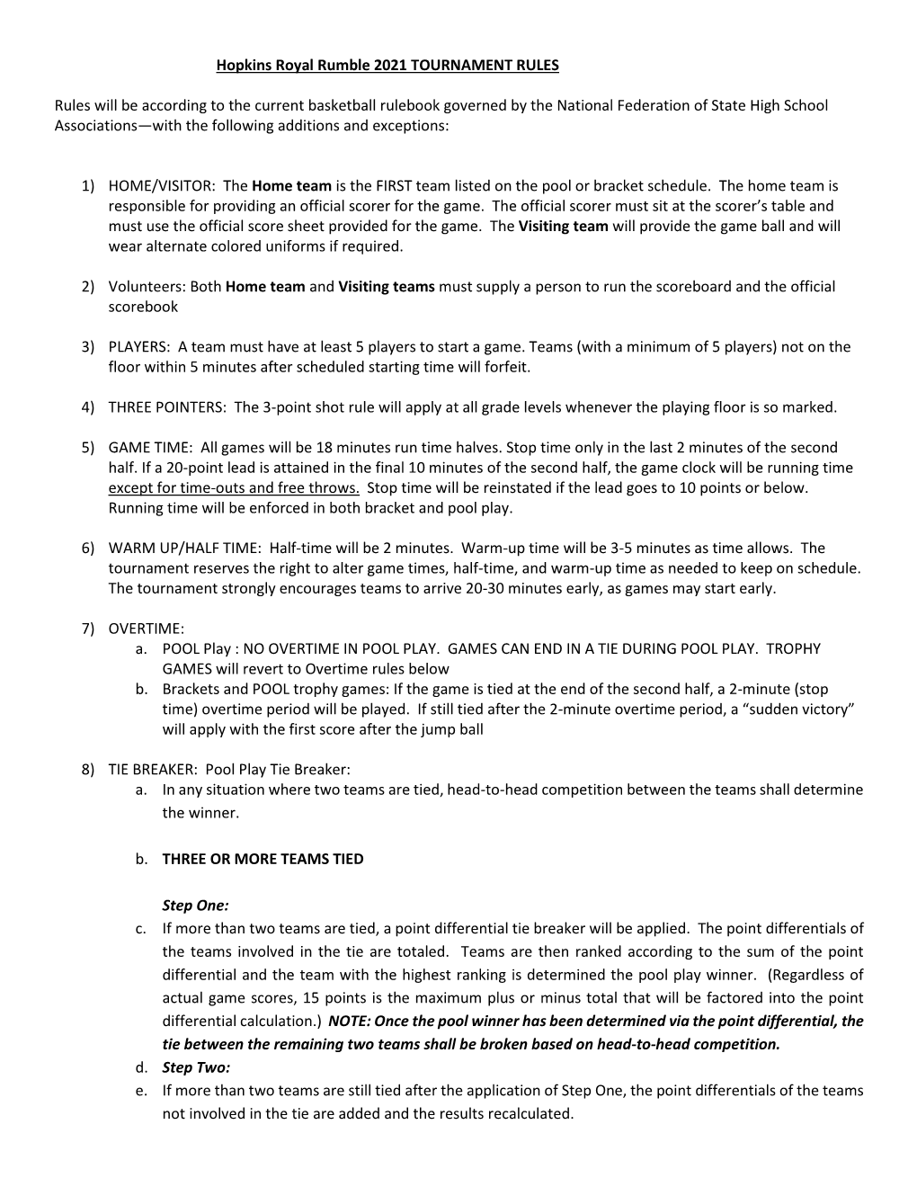 Hopkins Royal Rumble 2021 TOURNAMENT RULES Rules Will