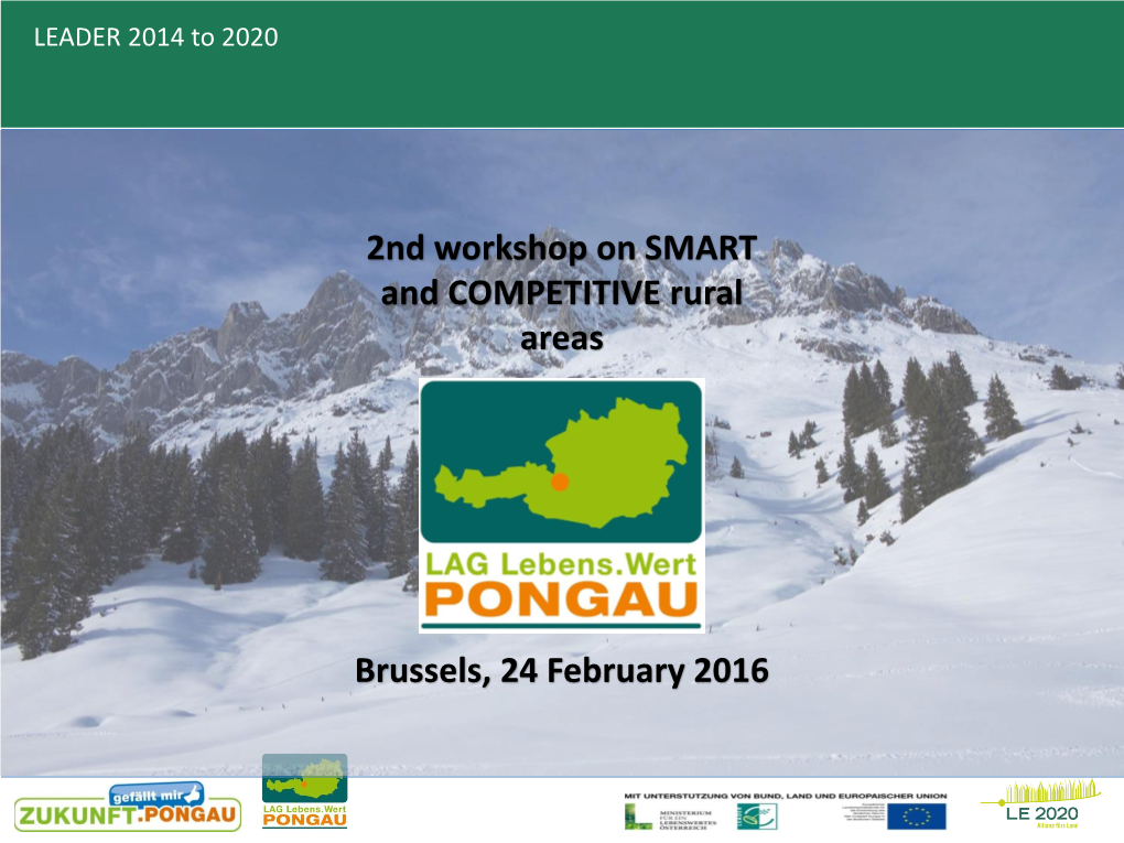 Genussregion Pongauer Wild” (Food Region Game from Pongau) • Werfenweng – Soft Mobility in Pongau • Selection Criteria LEADER 2014 to 2020