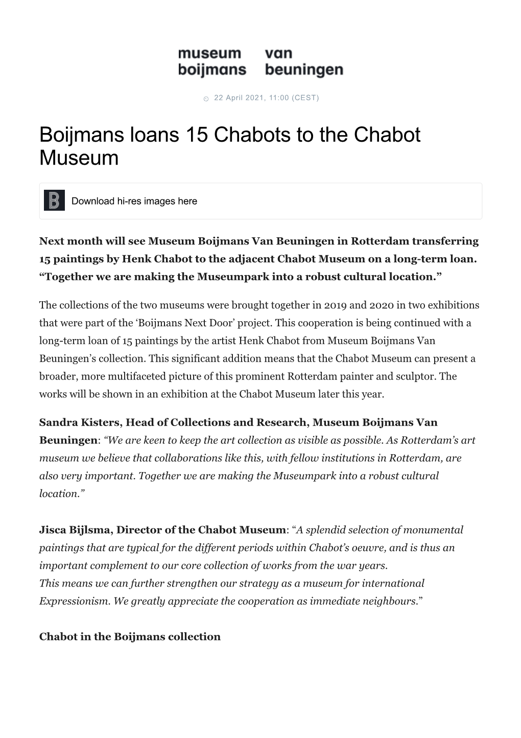 Boijmans Loans 15 Chabots to the Chabot Museum
