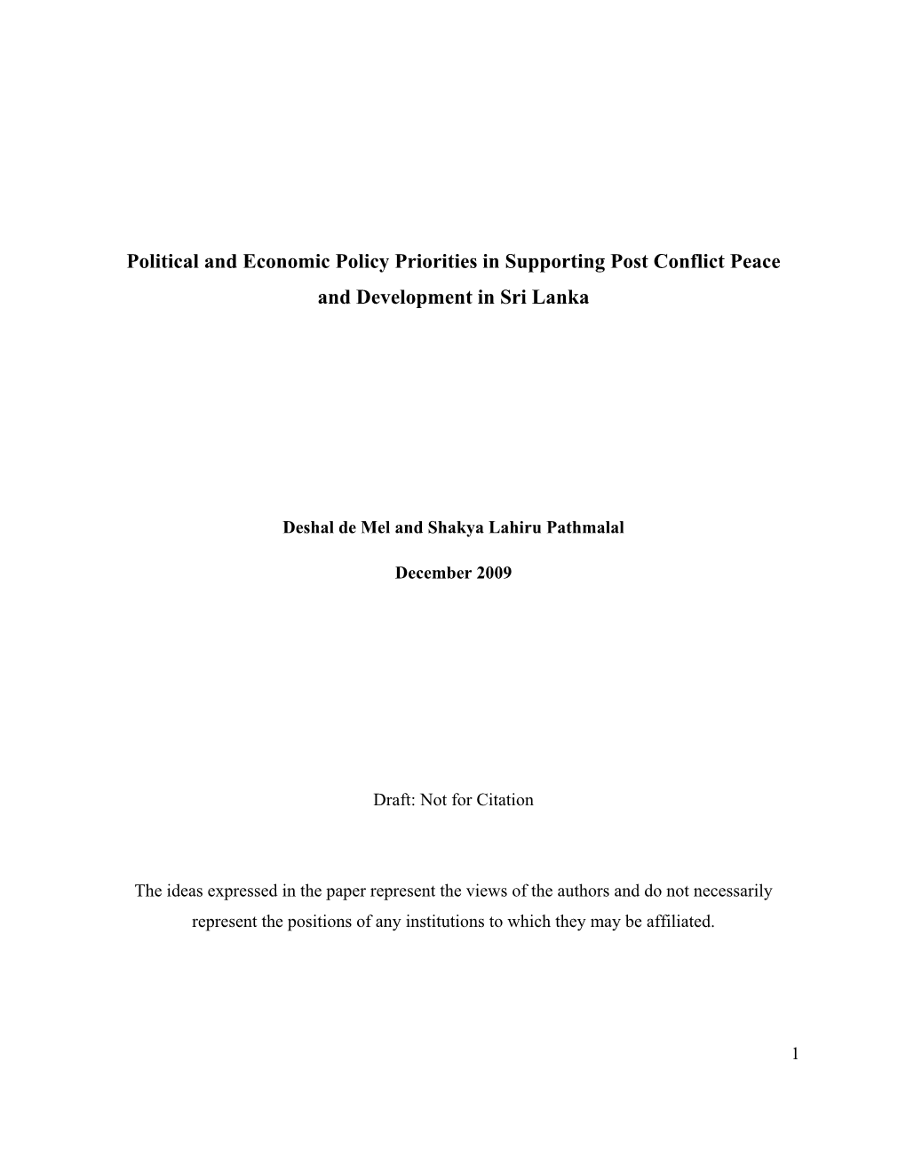 Political and Economic Policy Priorities in Supporting Post Conflict Peace and Development in Sri Lanka