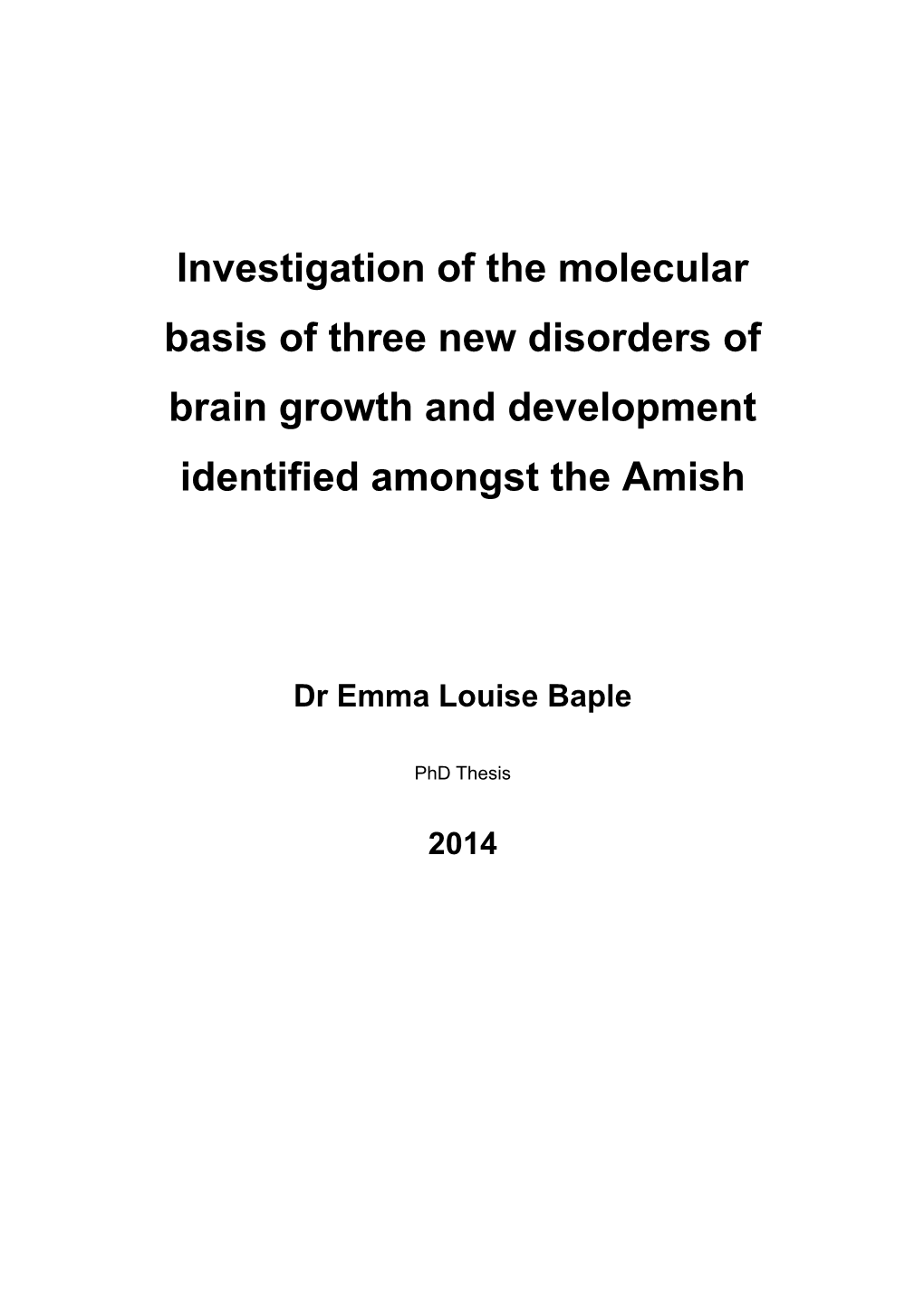 Investigation of the Molecular Basis of Three New Disorders of Brain Growth and Development Identified Amongst the Amish