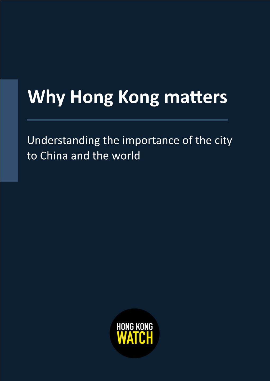 Why Hong Kong Matters