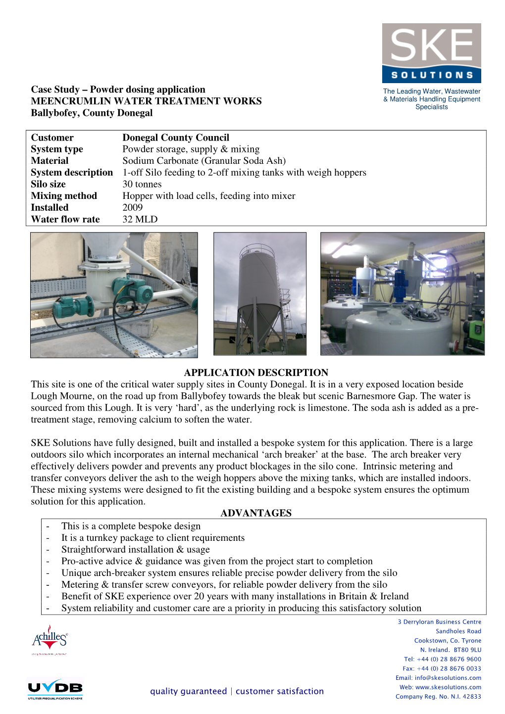 Case Study – Powder Dosing Application MEENCRUMLIN WATER TREATMENT WORKS Ballybofey, County Donegal Customer Donegal County C