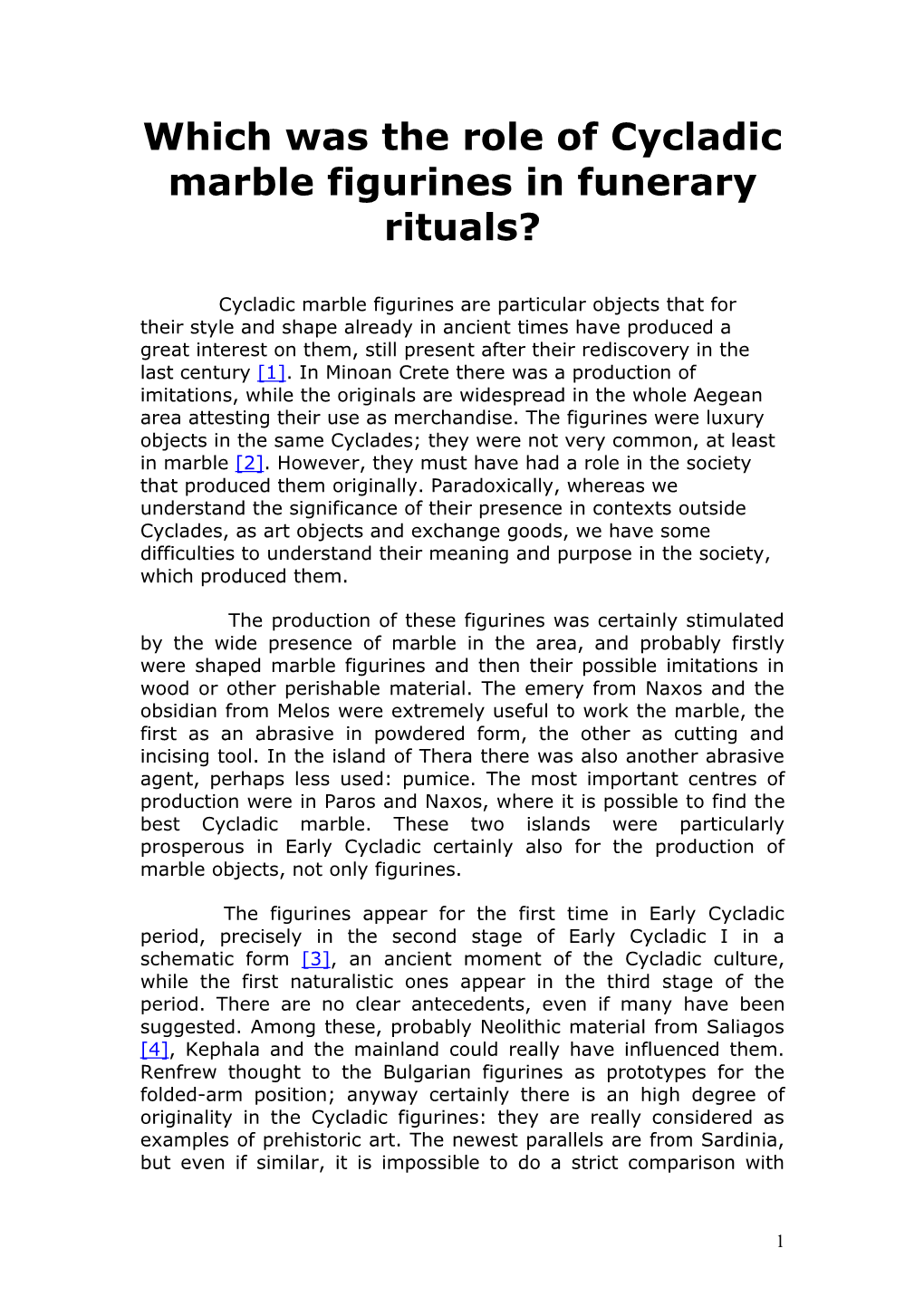 Which Was the Role of Cycladic Marble Figurines in Funerary Rituals?