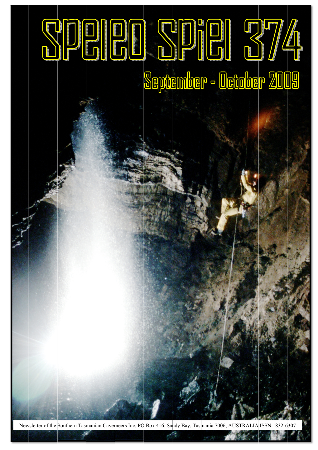 Speleo Spie El – Issue 37 74, Septemb Ber–Octobe Er 2009 – Pa