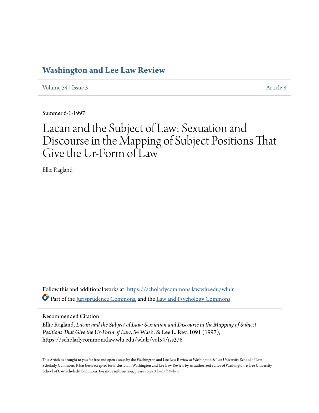 Lacan and the Subject of Law: Sexuation and Discourse in the Mapping of Subject Positions That Give the Ur-Form of Law Ellie Ragland