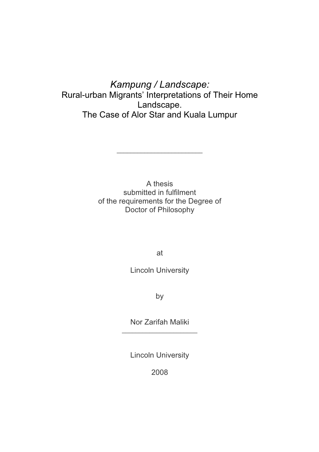 Kampung / Landscape: Rural-Urban Migrants’ Interpretations of Their Home Landscape