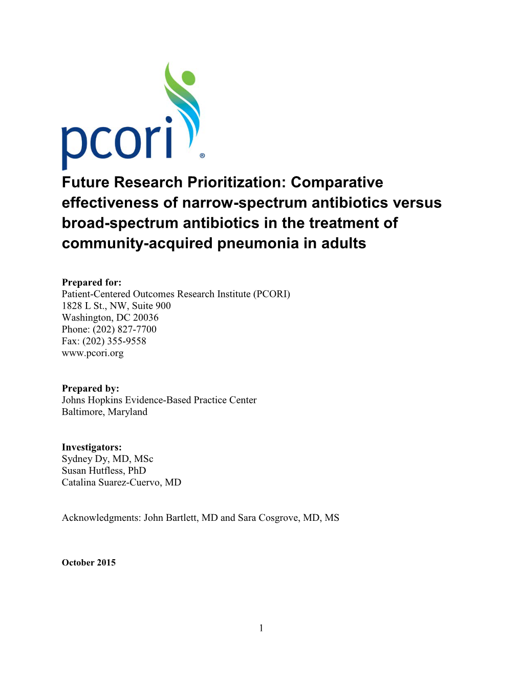 Comparative Effectiveness of Narrow-Spectrum Antibiotics Versus Broad-Spectrum Antibiotics in the Treatment of Community-Acquired Pneumonia in Adults