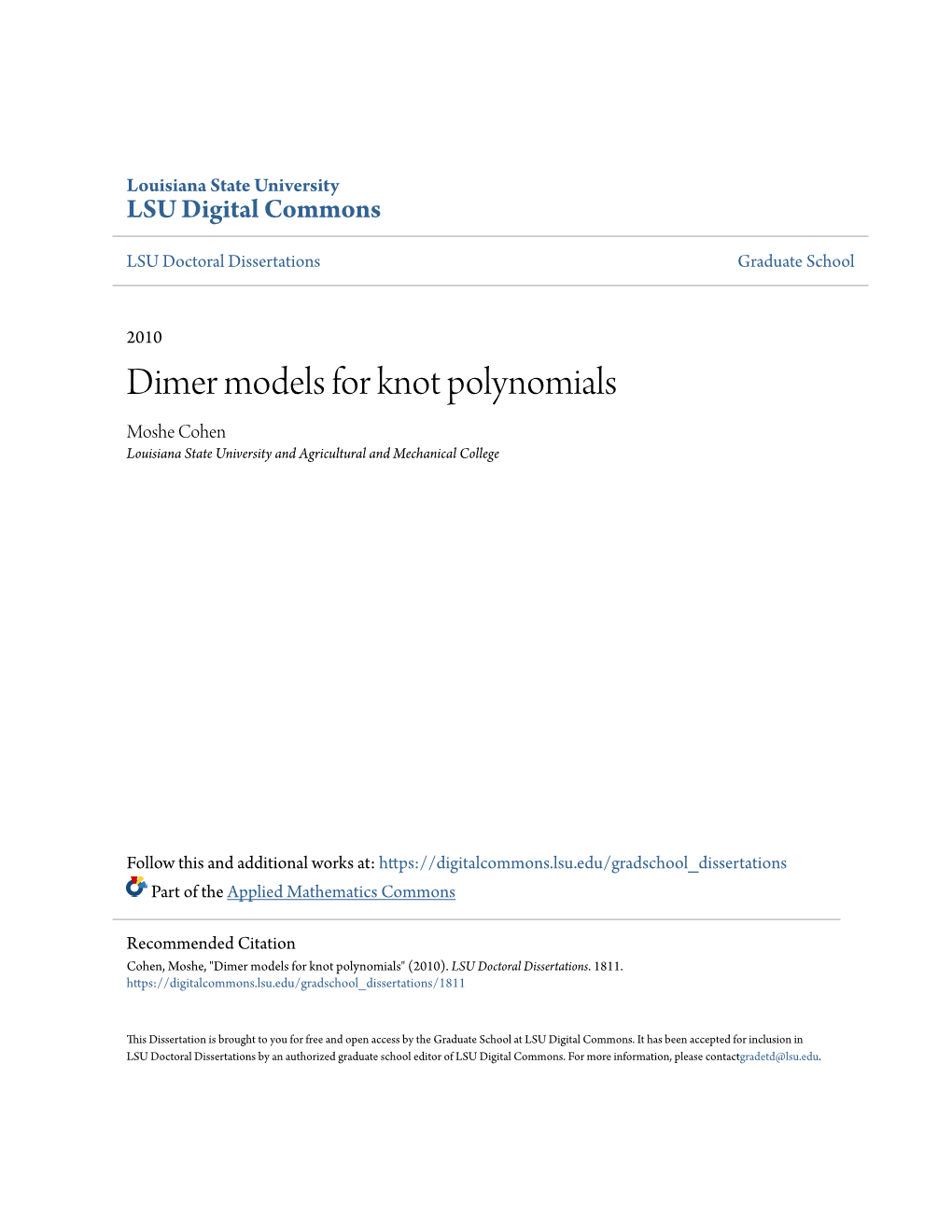 Dimer Models for Knot Polynomials Moshe Cohen Louisiana State University and Agricultural and Mechanical College
