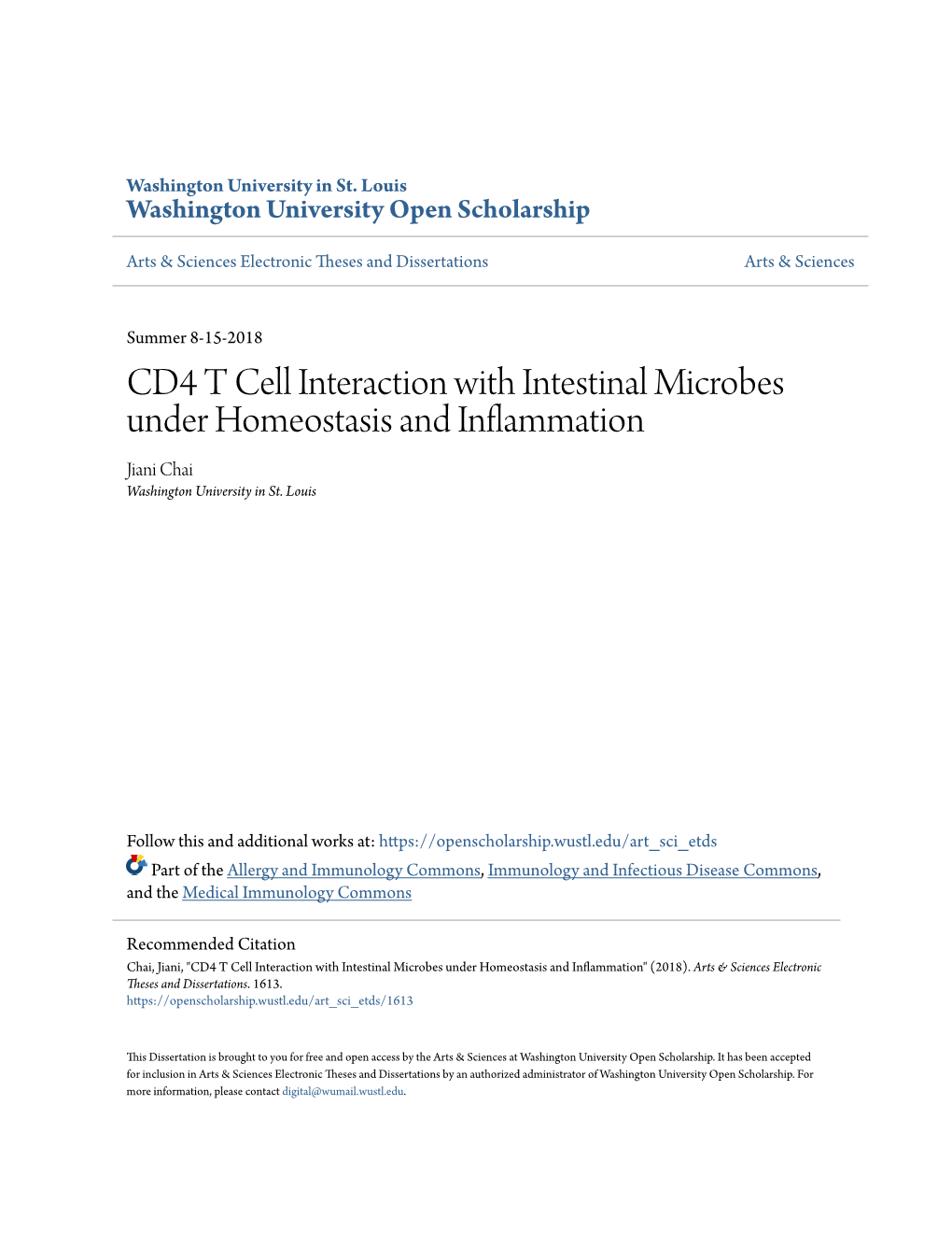 CD4 T Cell Interaction with Intestinal Microbes Under Homeostasis and Inflammation Jiani Chai Washington University in St