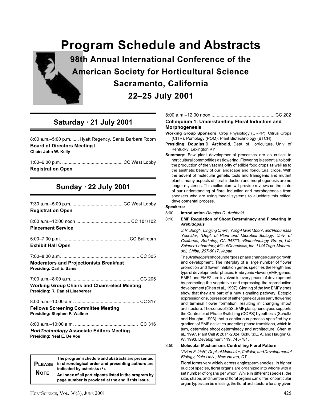 98Th Annual International Conference of the American Society for Horticultural Science Sacramento, California 22Ð25 July 2001