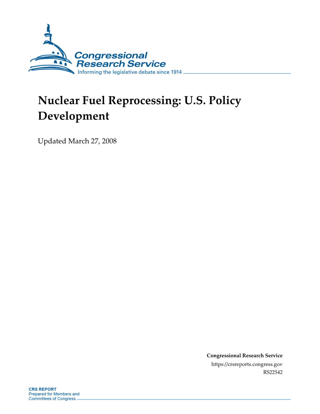 Nuclear Fuel Reprocessing: U.S