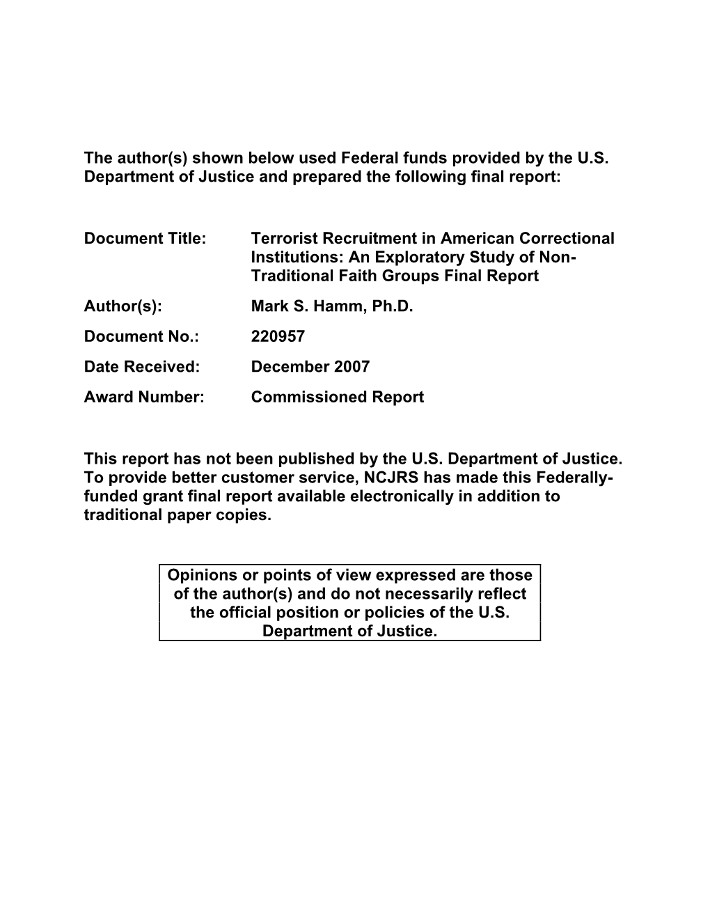 Terrorist Recruitment in American Correctional Institutions: an Exploratory Study of Non- Traditional Faith Groups Final Report Author(S): Mark S