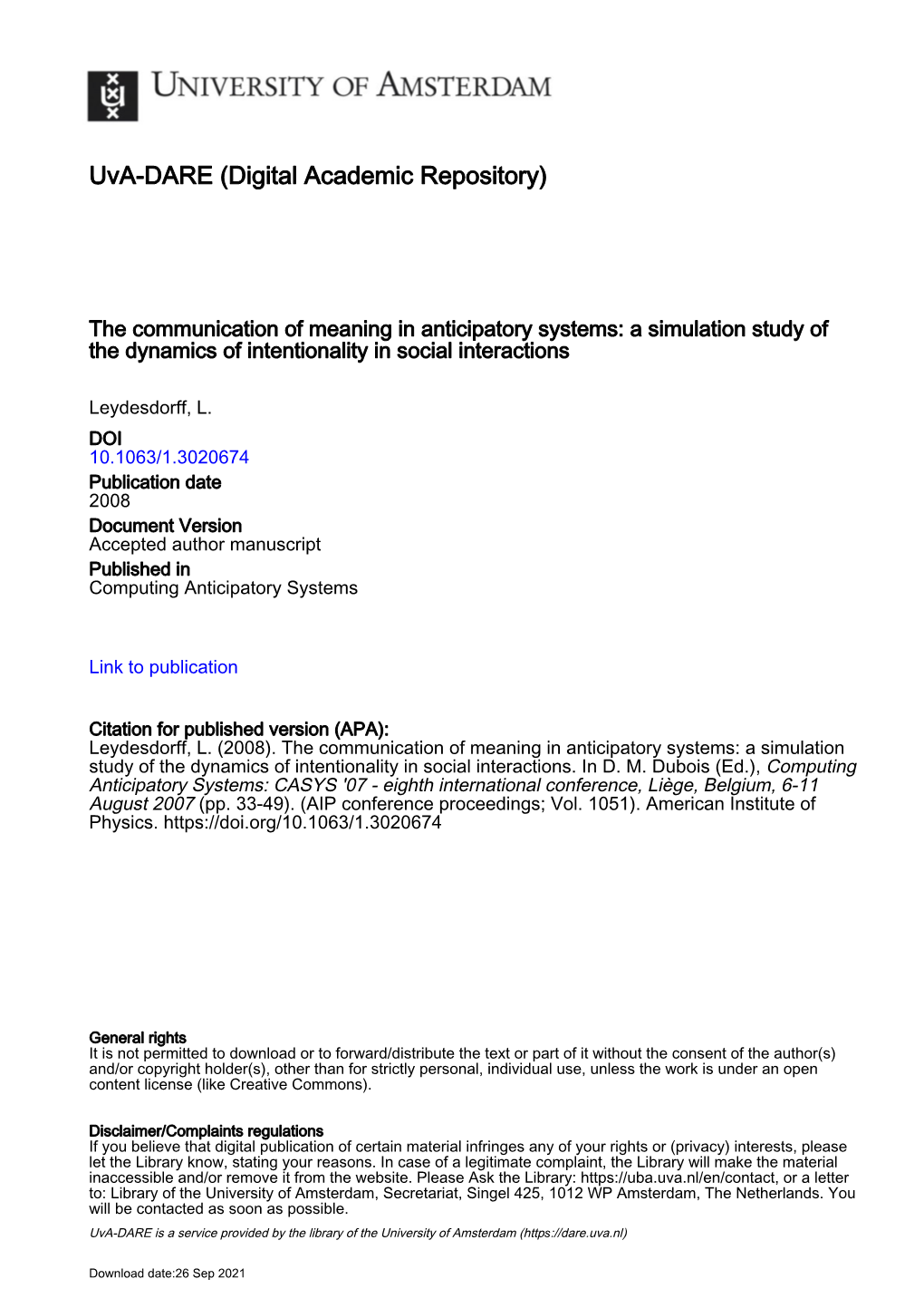 The Communication of Meaning in Anticipatory Systems: a Simulation Study of the Dynamics of Intentionality in Social Interactions