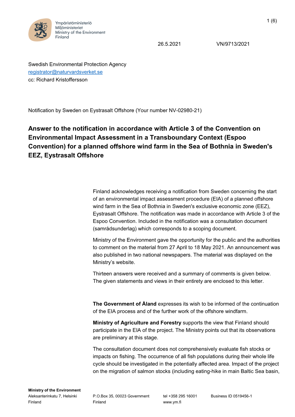 Answer to the Notification in Accordance with Article 3 of the Convention on Environmental Impact Assessment in a Transboundary