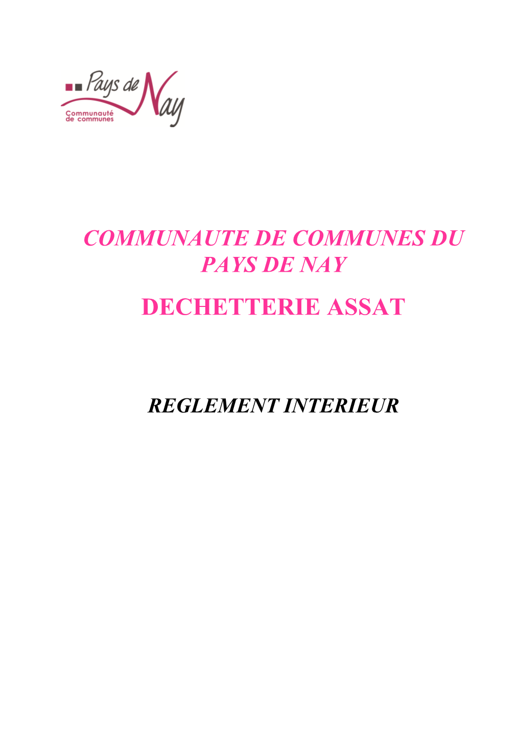 Réglement Intérieur Déchetterie ASSAT