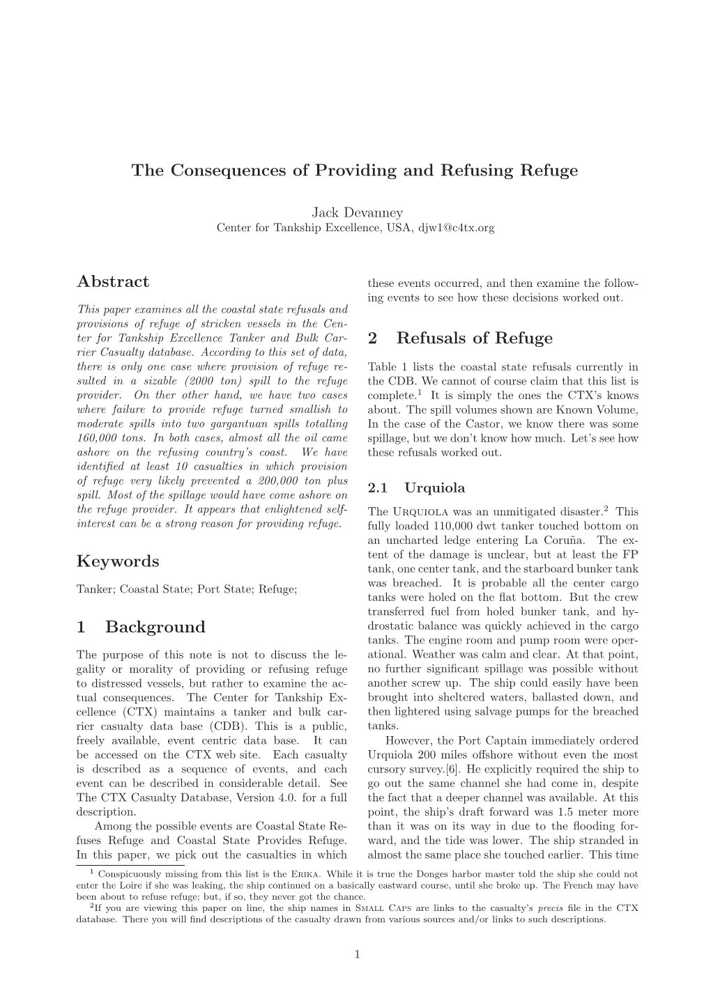 The Consequences of Providing and Refusing Refuge