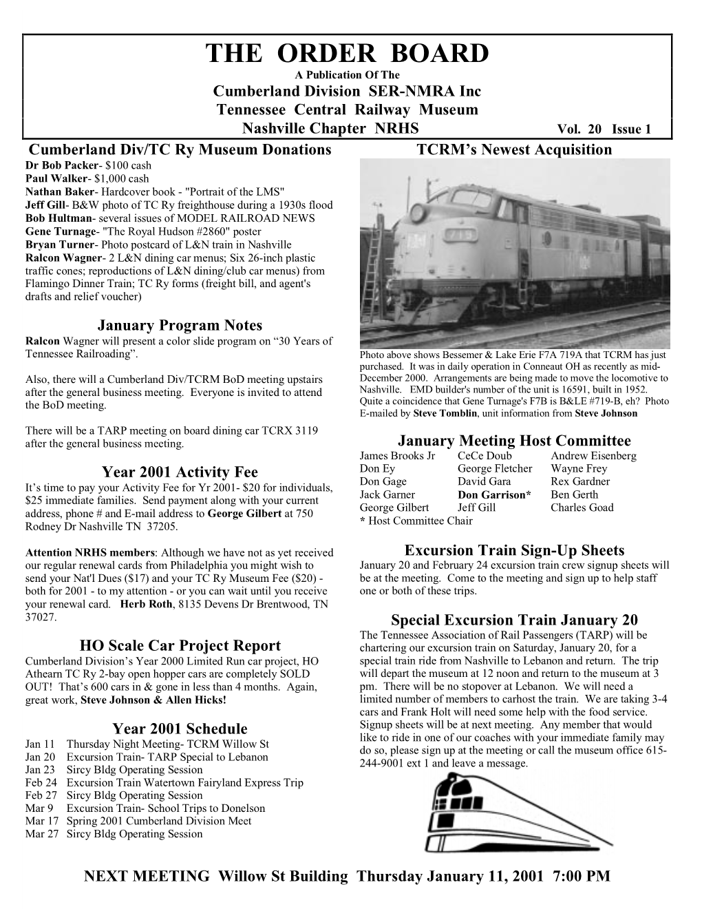 THE ORDER BOARD a Publication of the Cumberland Division SER-NMRA Inc Tennessee Central Railway Museum Nashville Chapter NRHS Vol
