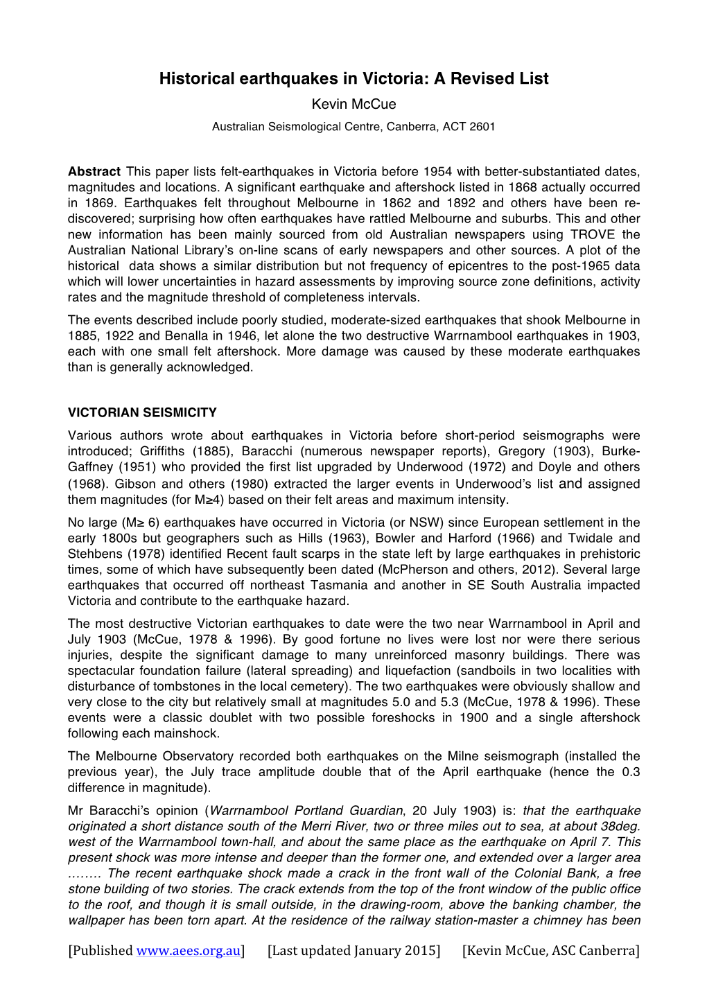 Historical Earthquakes in Victoria: a Revised List Kevin Mccue Australian Seismological Centre, Canberra, ACT 2601