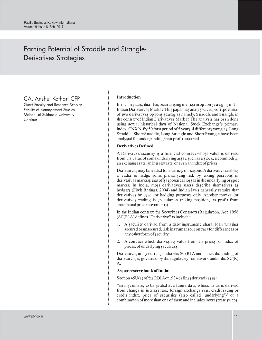 Earning Potential of Straddle and Strangle- Derivatives Strategies