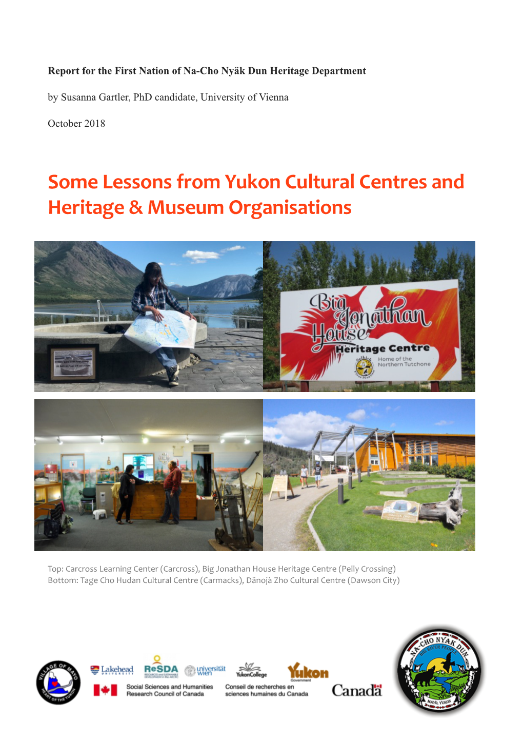 Some Lessons from Yukon Cultural Centres and Heritage & Museum