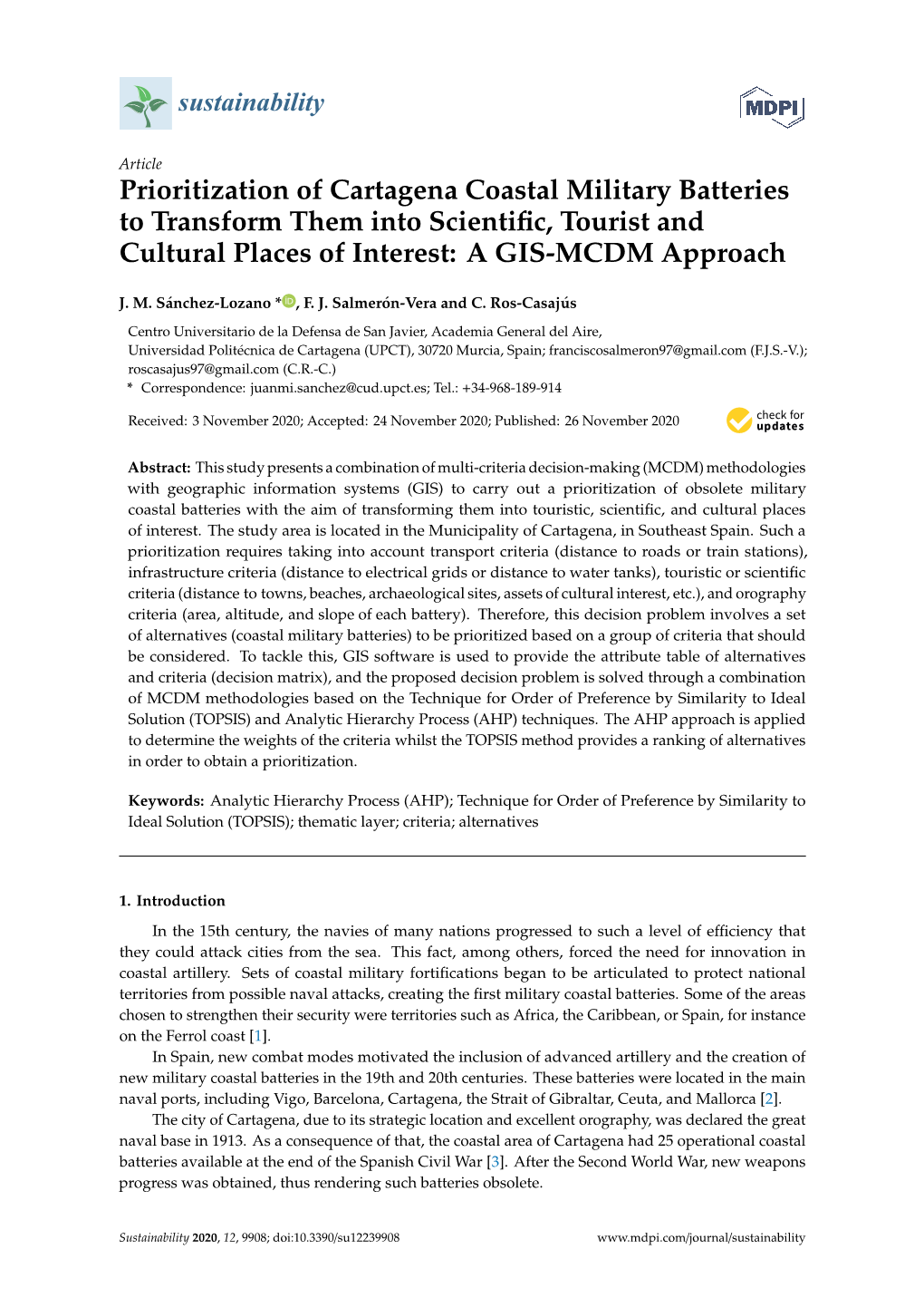 Prioritization of Cartagena Coastal Military Batteries to Transform Them Into Scientiﬁc, Tourist and Cultural Places of Interest: a GIS-MCDM Approach