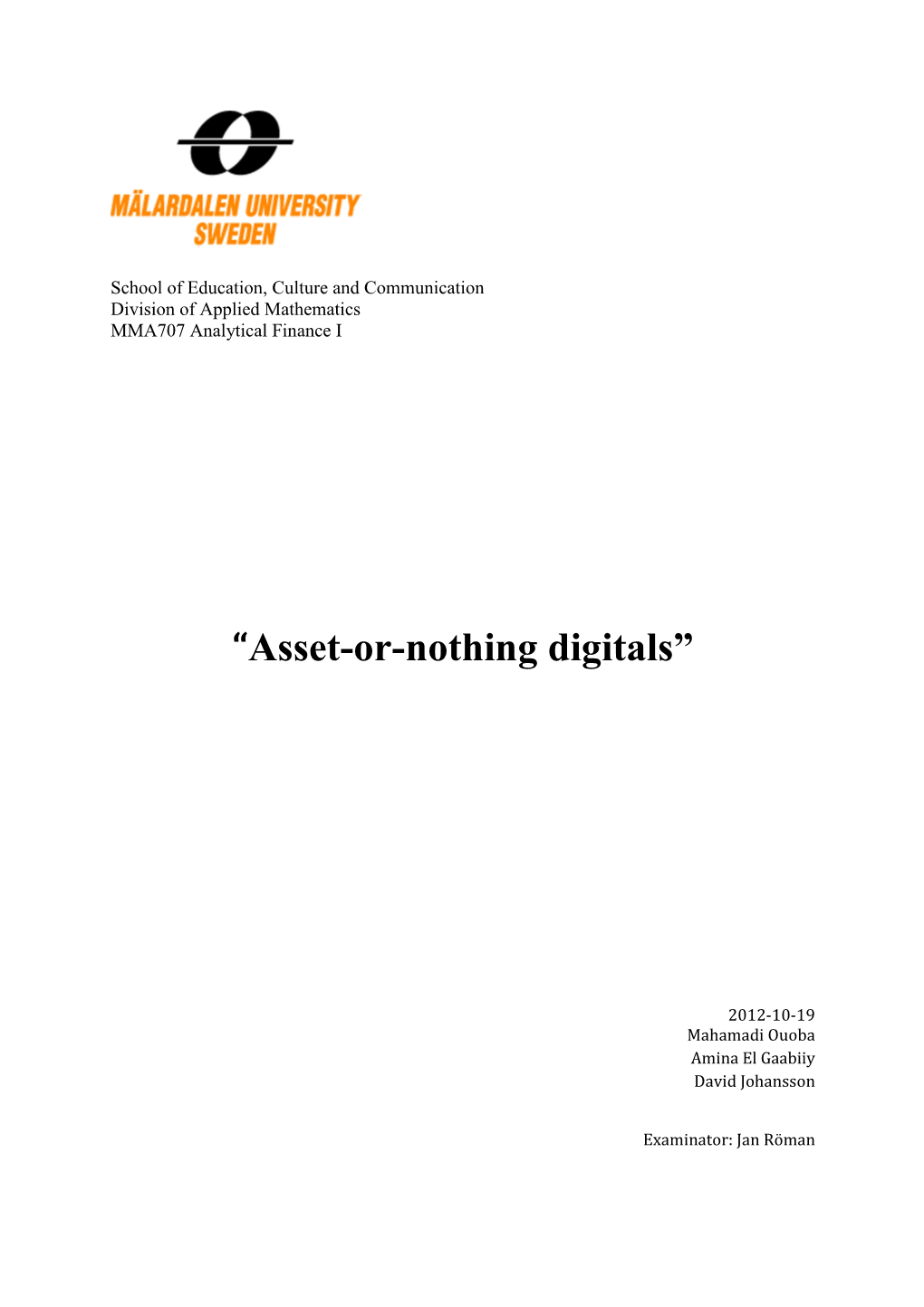 Asset-Or-Nothing Digitals”