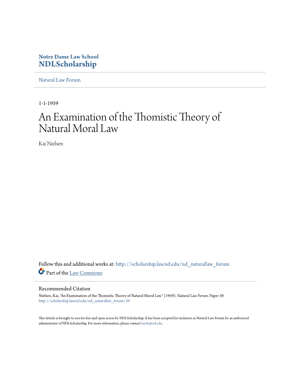 An Examination of the Thomistic Theory of Natural Moral Law Kai Nielsen