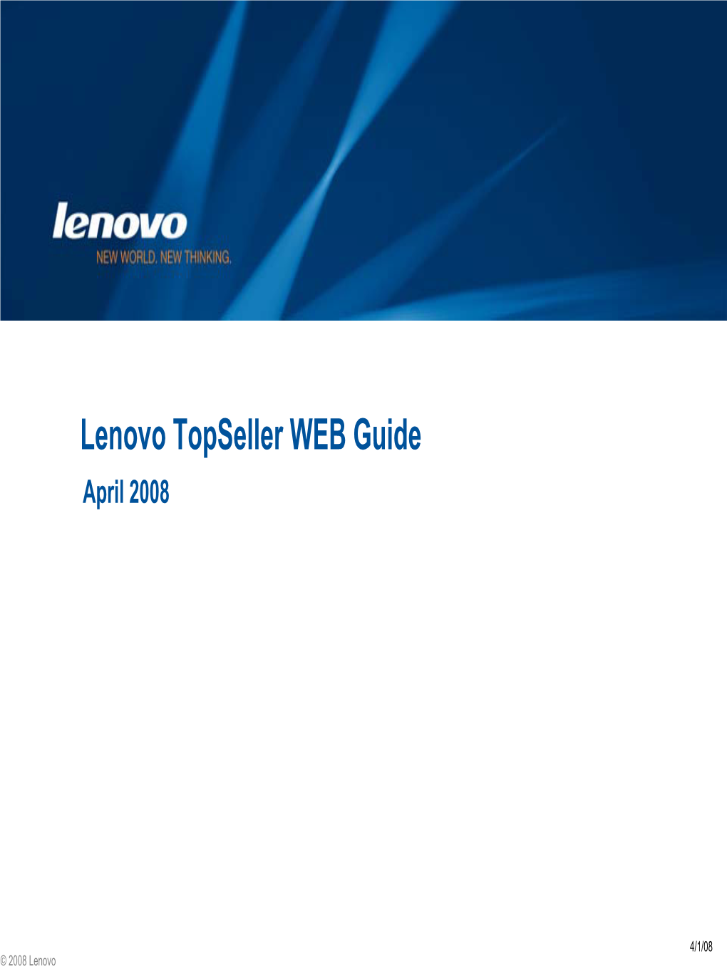 Lenovo Topseller WEB Guide April 2008
