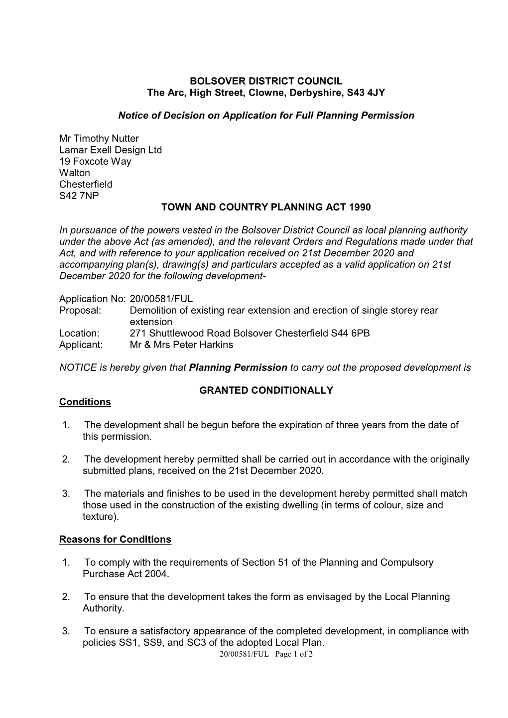 BOLSOVER DISTRICT COUNCIL the Arc, High Street, Clowne, Derbyshire, S43 4JY Notice of Decision on Application for Full Planning