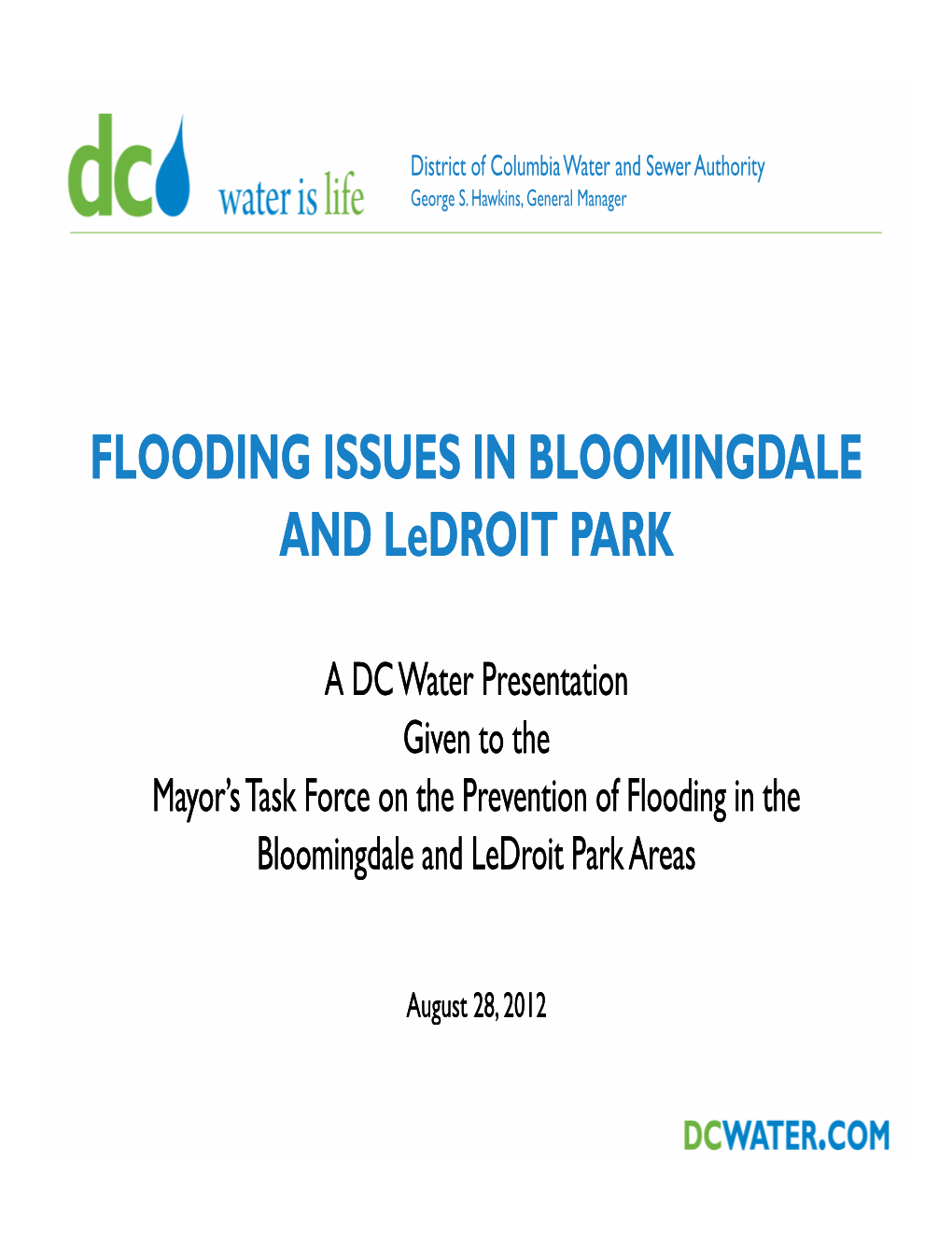 FLOODING ISSUES in BLOOMINGDALE and Ledroit PARK