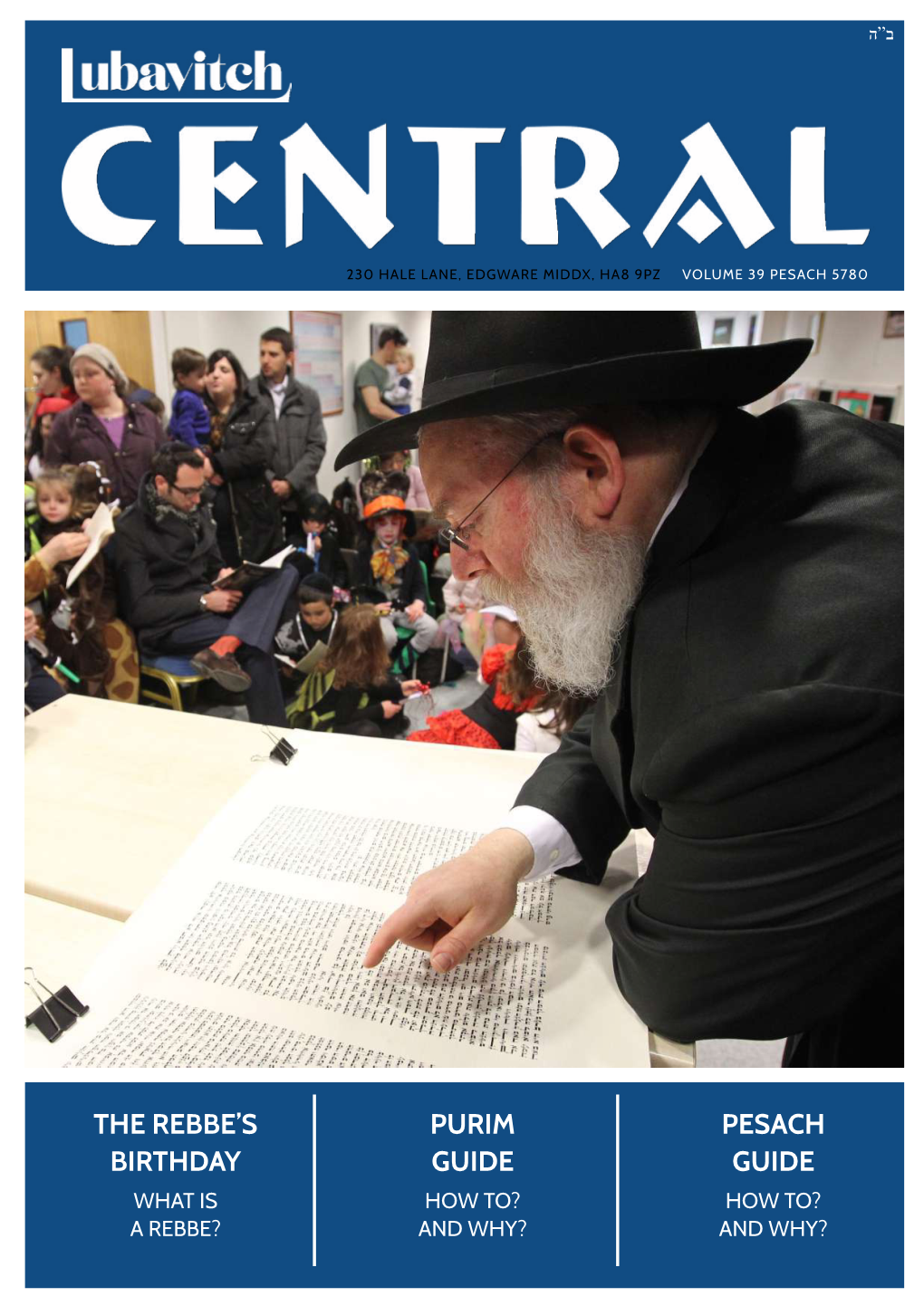 The Rebbe's Birthday Purim Guide Pesach Guide