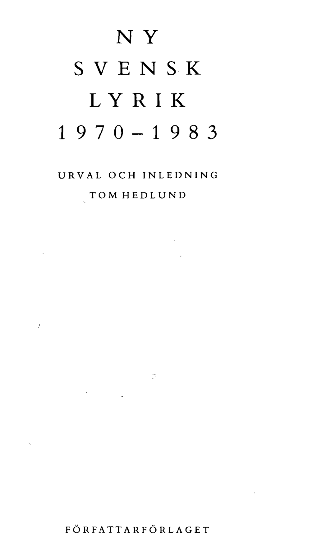 N Y Svensk Lyrik 19 7 0-1983