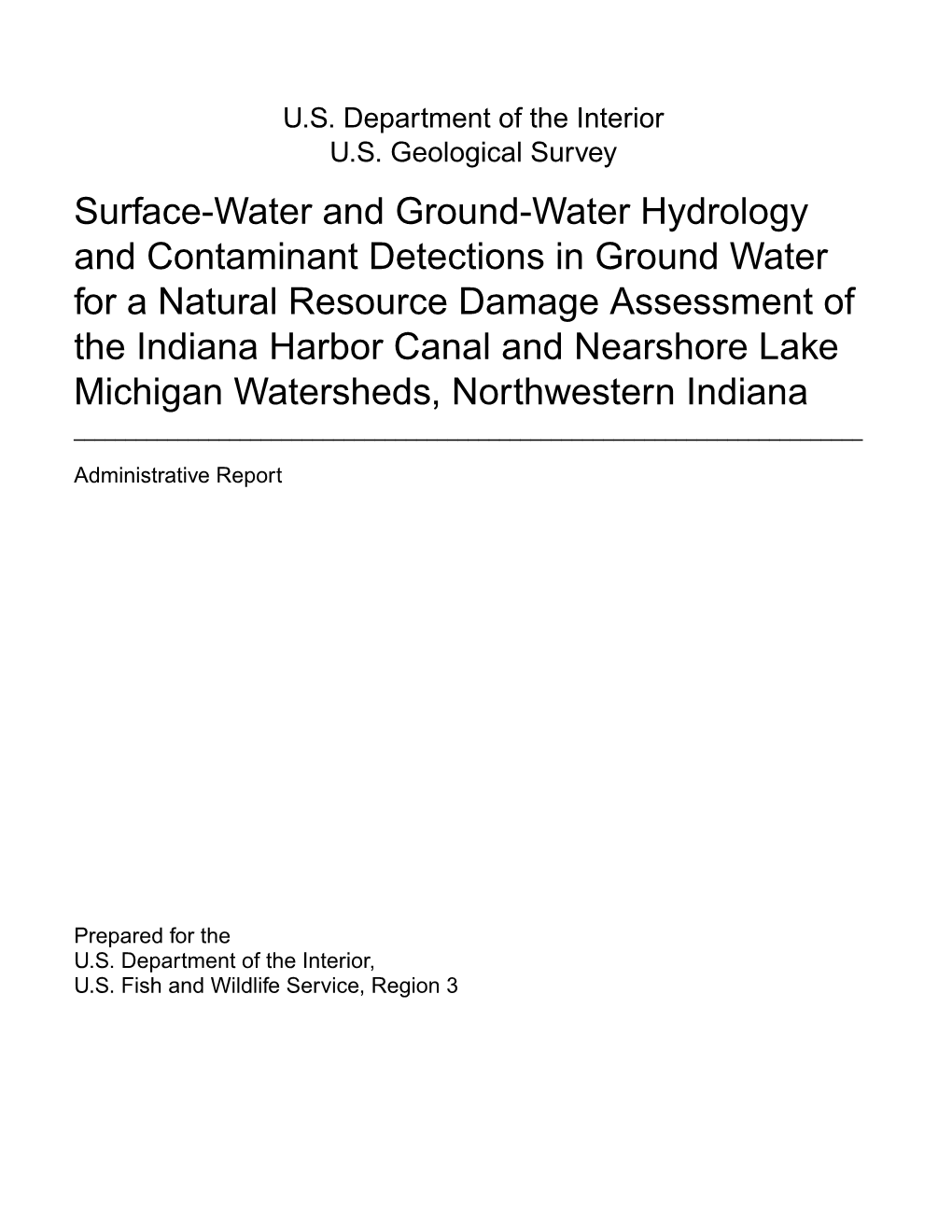 Surface-Water and Ground-Water Hydrology and Contaminant