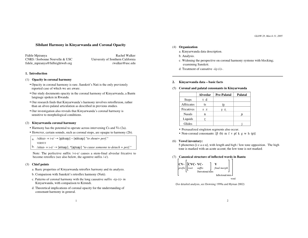 Sibilant Harmony in Kinyarwanda and Coronal Opacity (4) Organization A