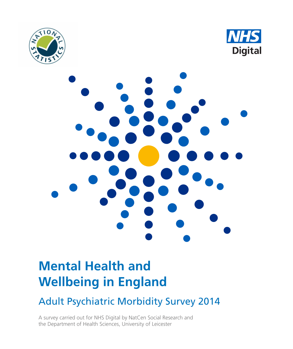 Mental Health and Wellbeing in England: Adult Psychiatric Morbidity Survey 2014