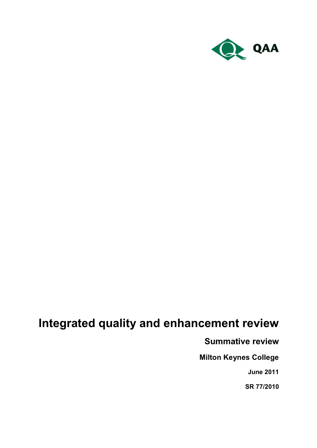 Integrated Quality and Enhancement Review