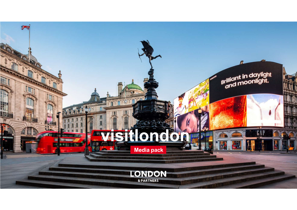 Visitlondon Media Pack Advertising & Promotional Opportunities