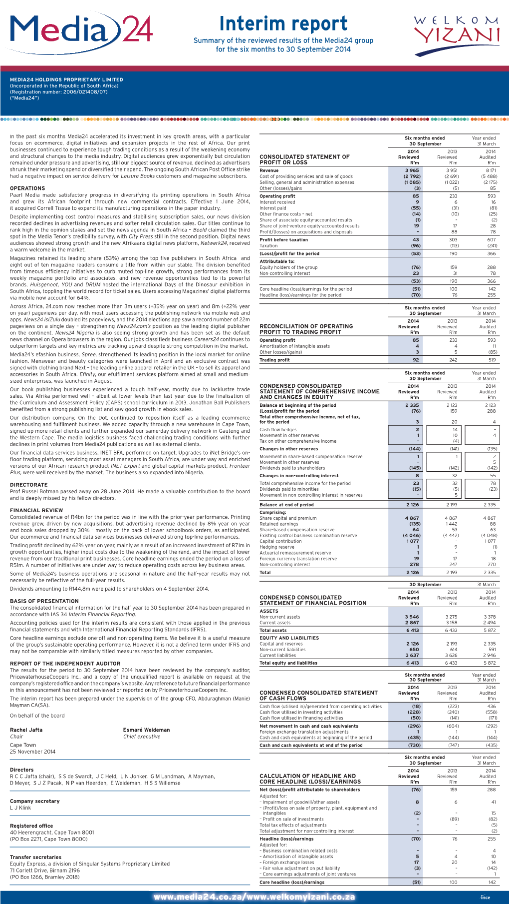 Interim Report Summary of the Reviewed Results of the Media24 Group for the Six Months to 30 September 2014