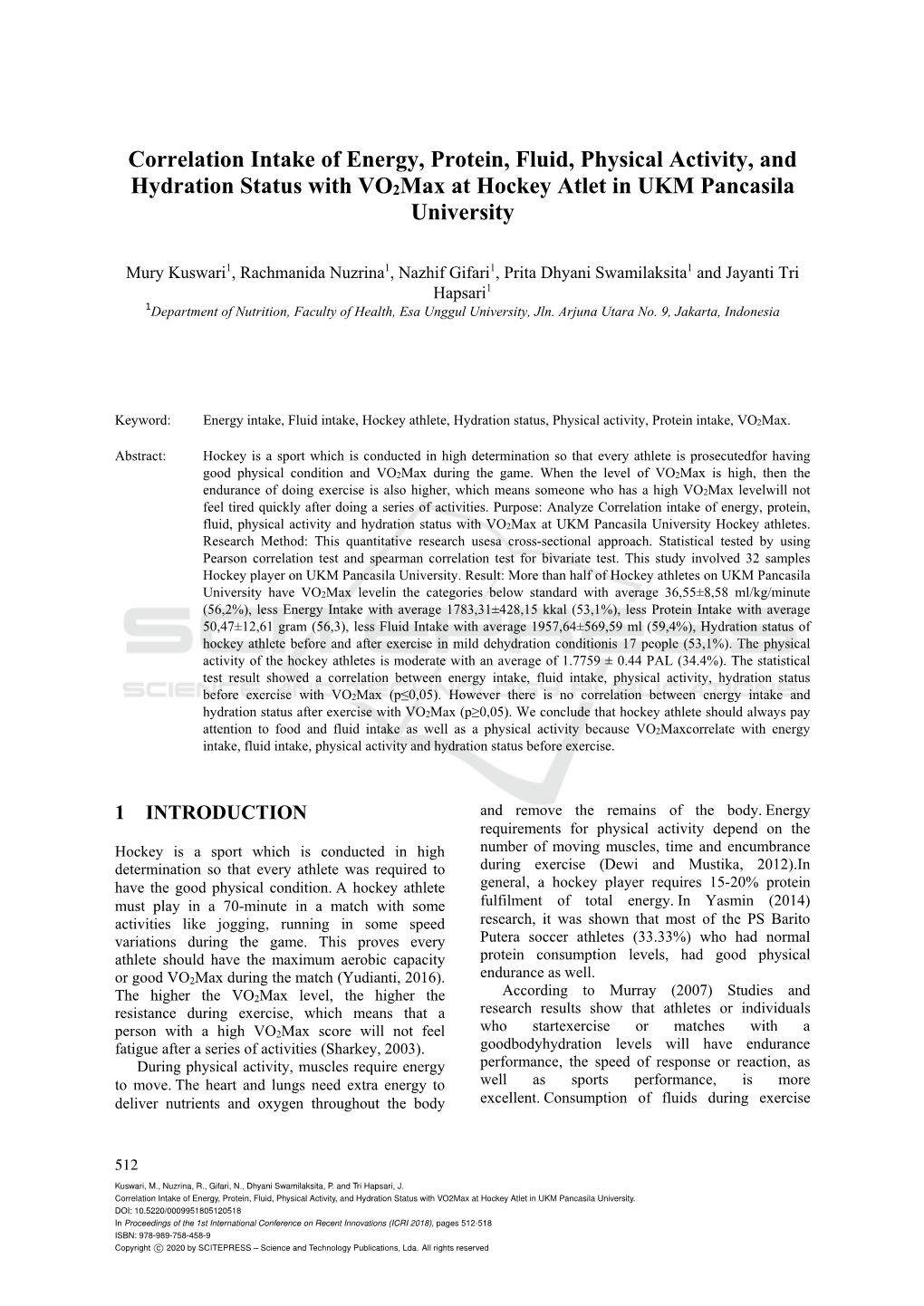 Correlation Intake of Energy, Protein, Fluid, Physical Activity, and Hydration Status with Vo2max at Hockey Atlet in UKM Pancasila University