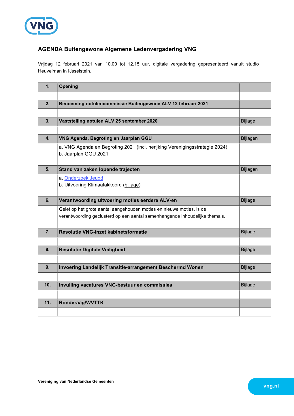 AGENDA Buitengewone Algemene Ledenvergadering VNG