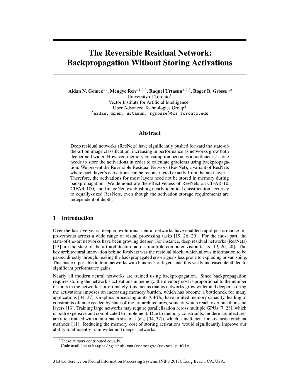 The Reversible Residual Network: Backpropagation Without Storing Activations